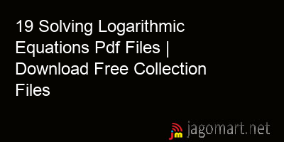 picture 19 Solving Logarithmic Equations Pdf Files | Download Free Collection Files