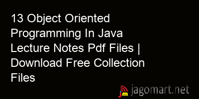 picture 13 Object Oriented Programming In Java Lecture Notes Pdf Files | Download Free Collection Files