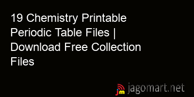 picture 19 Chemistry Printable Periodic Table Files | Download Free Collection Files