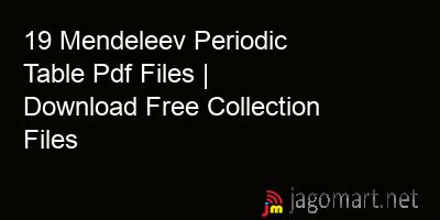 picture 19 Mendeleev Periodic Table Pdf Files | Download Free Collection Files