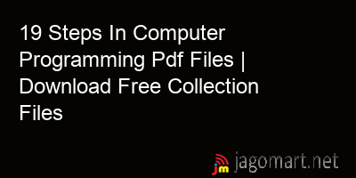 picture 19 Steps In Computer Programming Pdf Files | Download Free Collection Files