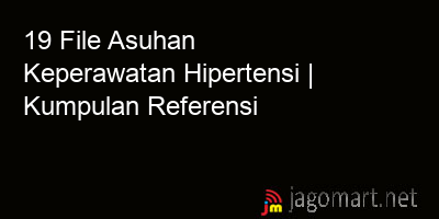 picture 19 File Asuhan Keperawatan Hipertensi | Kumpulan Referensi