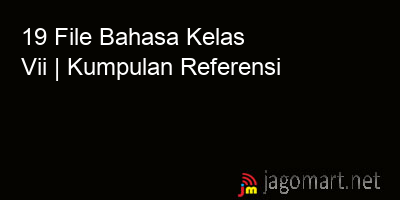 picture 19 File Bahasa Kelas Vii | Kumpulan Referensi