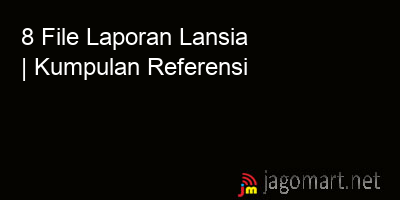 picture 8 File Laporan Lansia | Kumpulan Referensi
