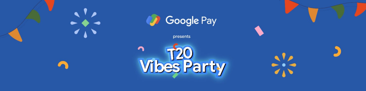 Google Pay T20 Vibes Party Contest banner showing exclusive party invitation rewards
