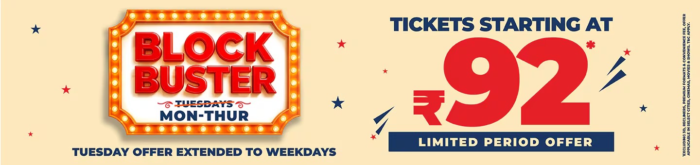 PVR INOX Blockbuster Tuesdays Offer tickets starting at ₹92
