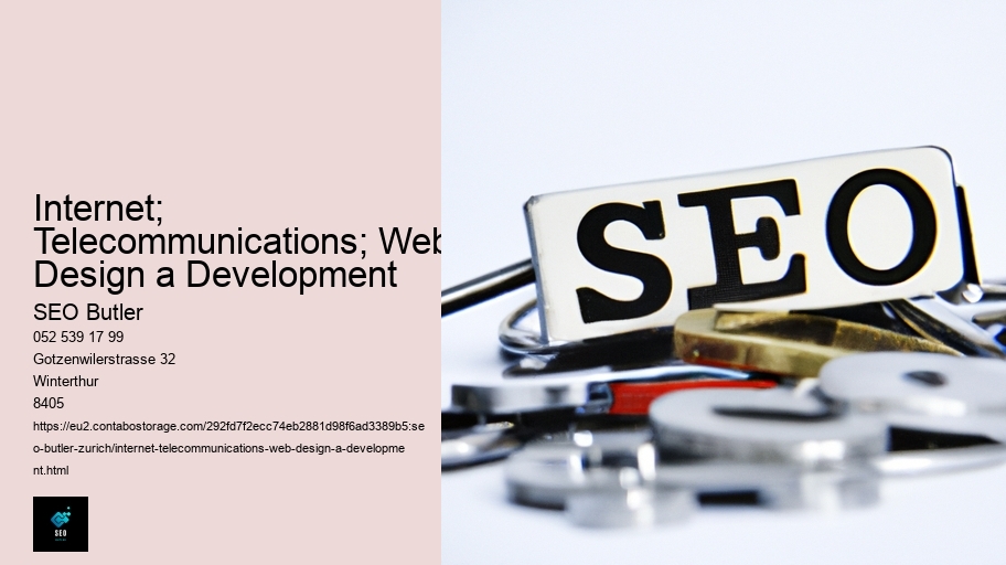 Internet; Telecommunications; Web Design a Development