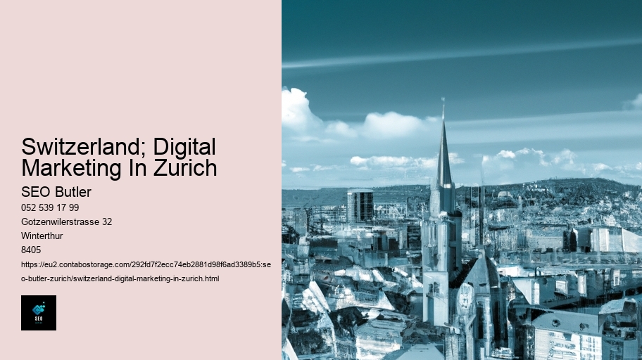 Switzerland; Digital Marketing In Zurich
