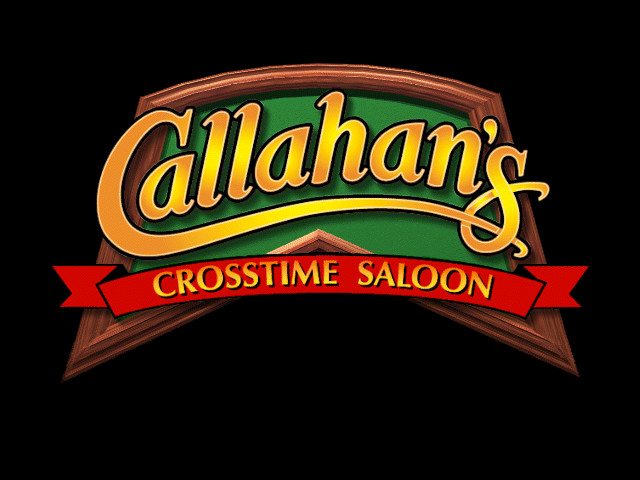 CALLAHAN`S CROSSTIME SALOON