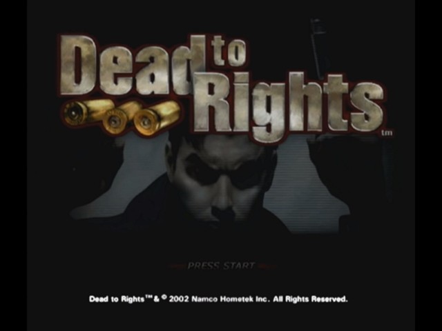 DEAD TO RIGHTS
