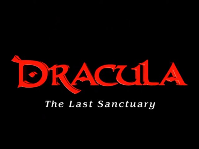 DRACULA 2: THE LAST SANCTUARY