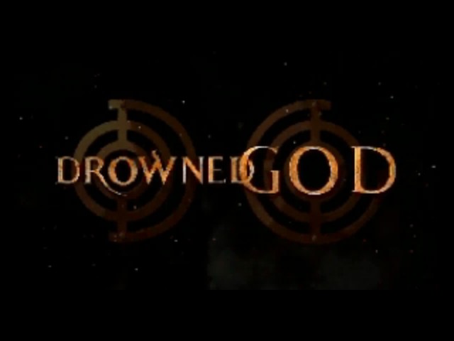 DROWNED GOD