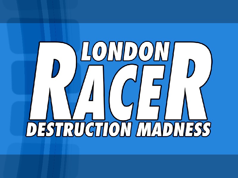 LONDON RACER: DESTRUCTION MADNESS