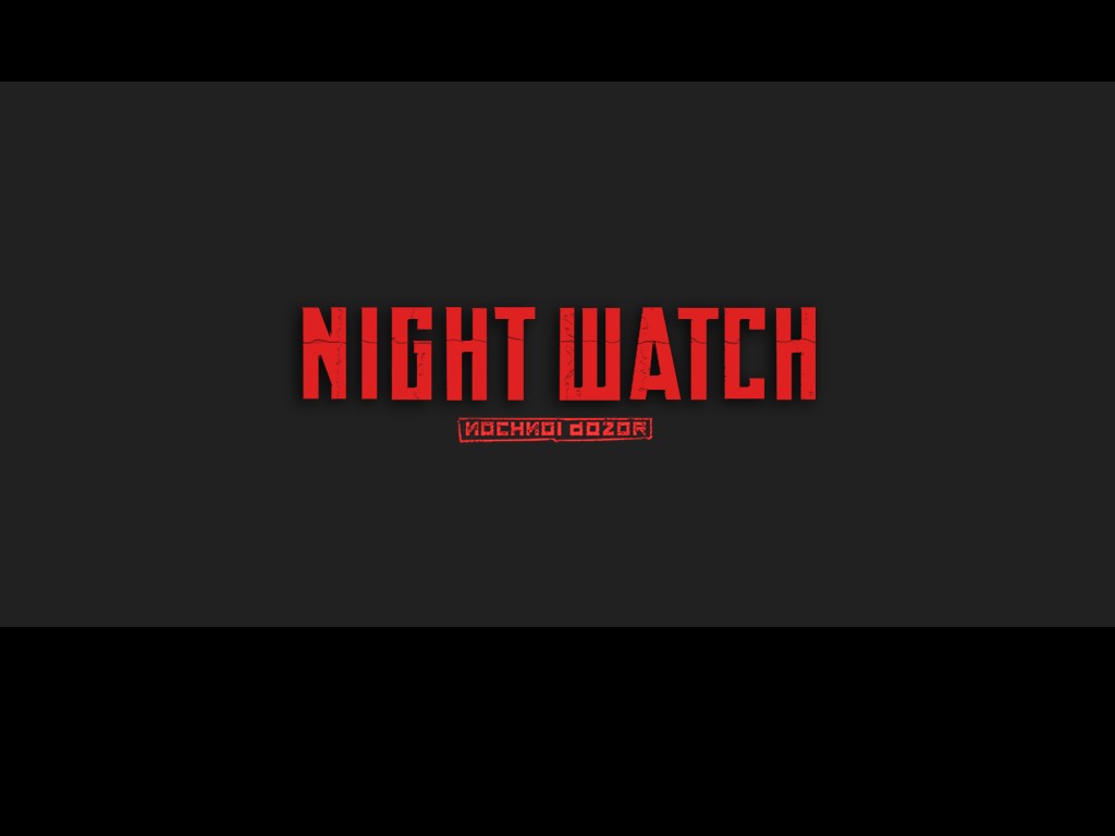 NIGHT WATCH