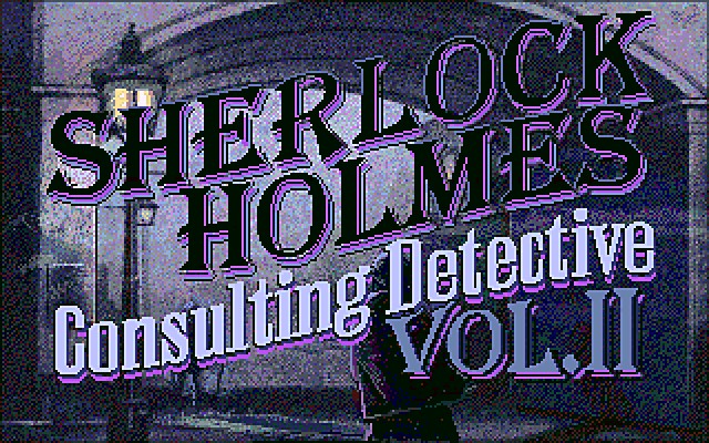 SHERLOCK HOLMES: CONSULTING DETECTIVE VOLUME II
