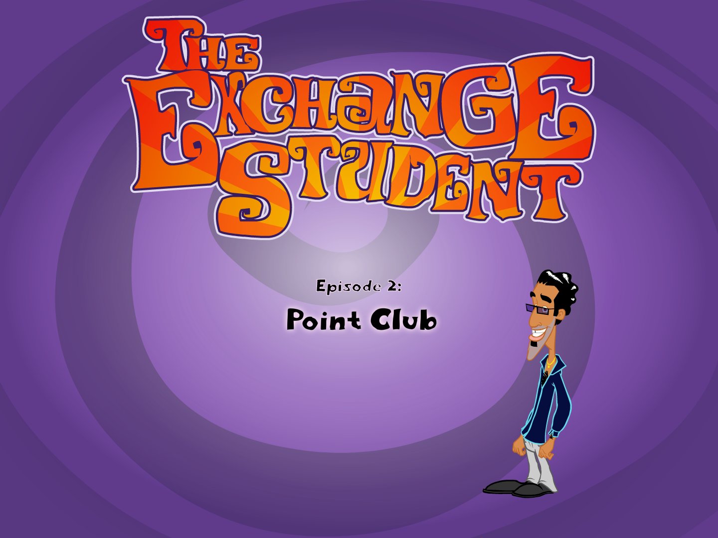 THE EXCHANGE STUDENT: EPISODE 2 POINT CLUB
