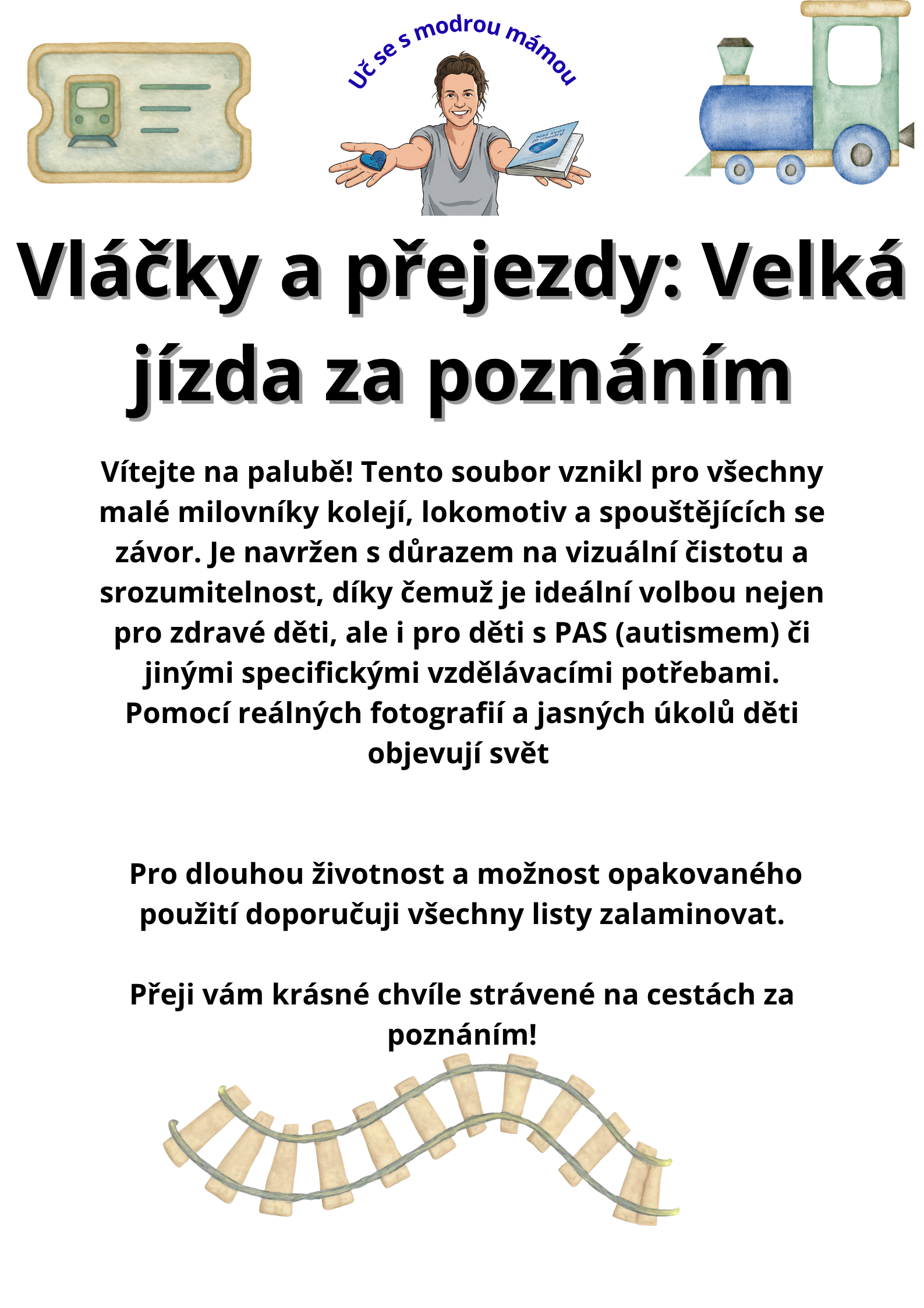 Vláčky a přejezdy: Velká jízda za poznáním