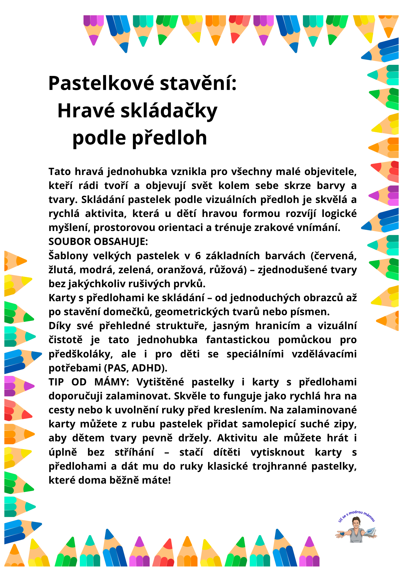 Pastelkové stavění: Hravé skládačky podle předloh