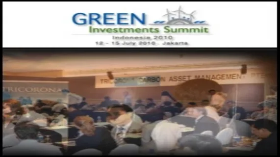 Green Investments Summit Indonesia 2010 To Set The Pace For Geothermal, Biomass And Microhydro Developments In Indonesia
