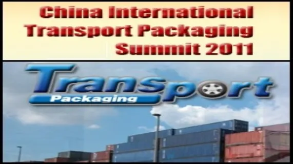 China International Transport Packaging Summit 2011 to Be Held on 27-28 October 2011 in Beijing
