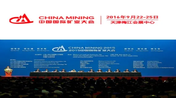 CHINA MINING Congress and Expo 2016 A Platform to Meet China Mining Industry