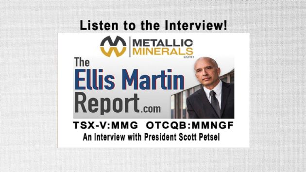 Ellis Martin Report: Metallic Minerals Corp. (CVE:MMG) President Scott Petsel Comments on the Acquisition of Neighboring Alexco Silver by Hecla Mining