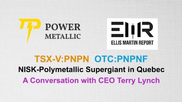 Ellis Martin Report: Terry Lynch, CEO of Power Metallic Mines Inc. (CVE:PNPN)