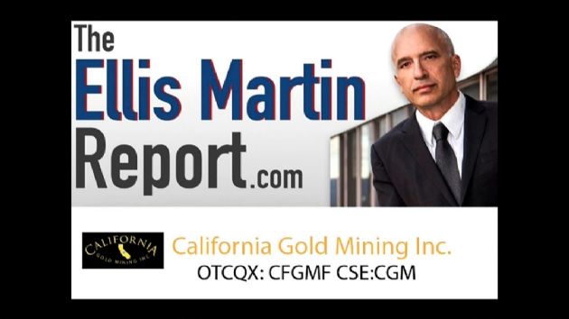 VIDEO: Ellis Martin Report: California Gold Mining Inc (CNSX:CGM) (OTCMKTS:CFGMF) Gold Exploration and Hemp Seed Propagation in California
