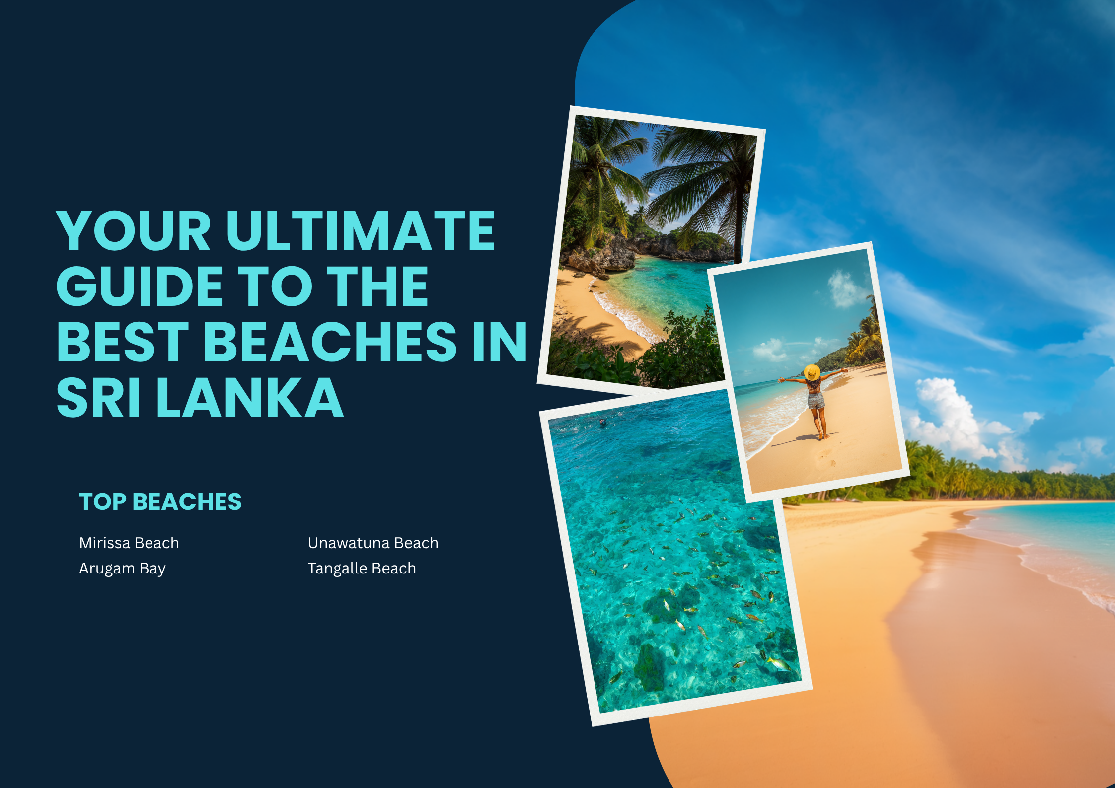 Your Ultimate Guide to the Best Beaches in Sri Lanka