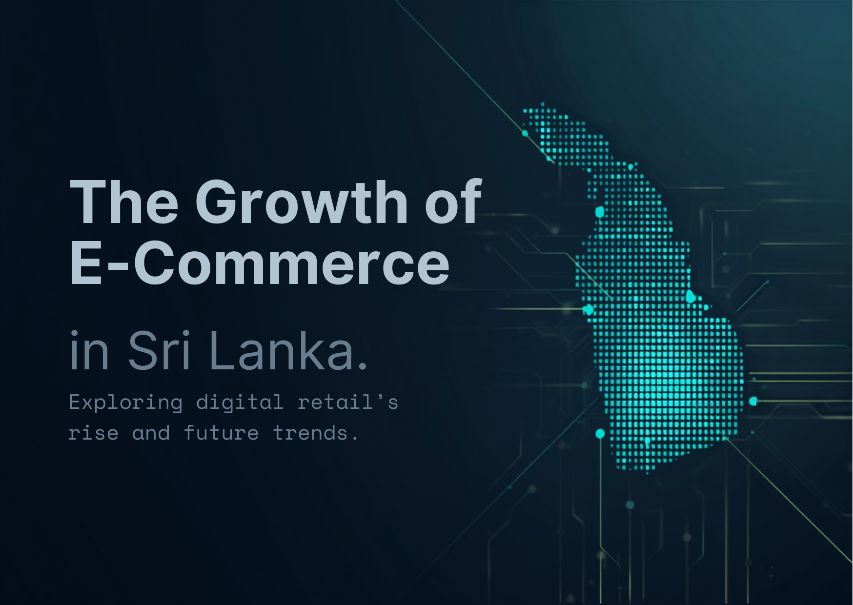 The Growth of E-Commerce in Sri Lanka