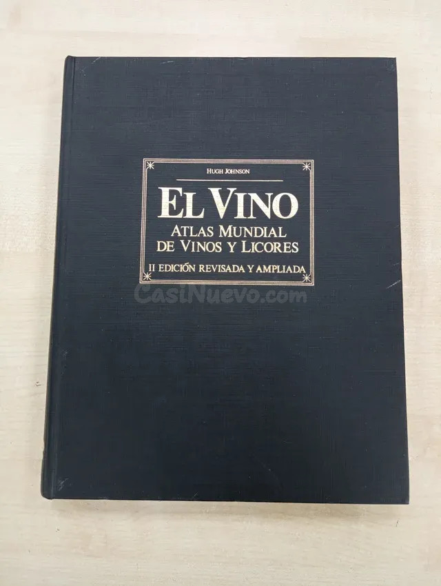 EL VINO, ATLAS MUNDIAL DE VINOS Y LICORES POR HU