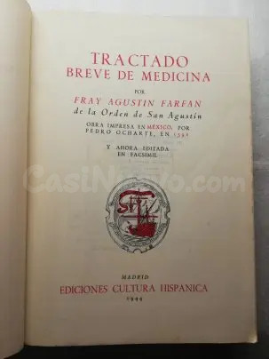 Agustin farfan: "tractado breve de medicina". madr
