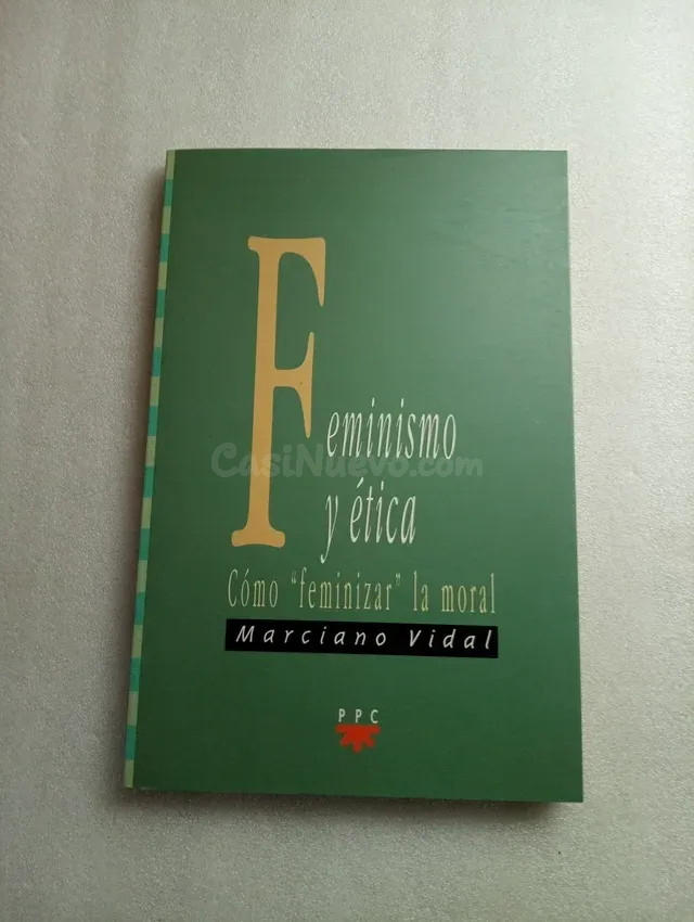 FEMINISMO Y ETICA: COMO FEMINIZAR LA MORAL Cómo 'f