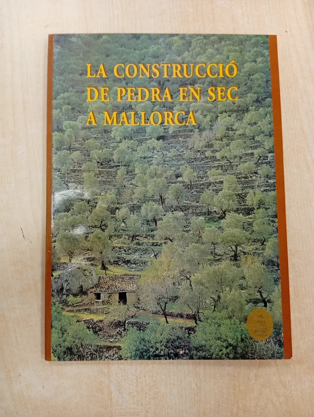 LA CONSTRUCCIÓ DE PEDRA EN SEC A MALLORCA