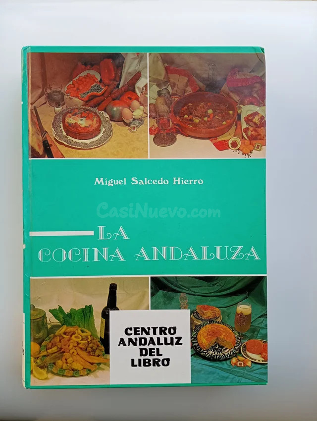 LA COCINA ANDALUZA.MIGUEL SALCEDO HIERRO.CENTRO AN