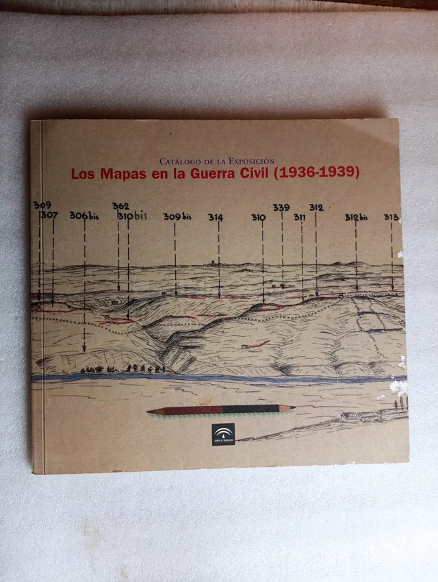 LOS MAPAS DE LA GUERRA CIVIL(1936-1939).CATÁLOGO D