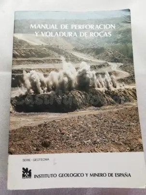 Manual de perforacion y voladura de rocas. carlos
