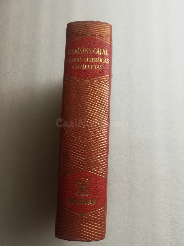 SANTIAGO RAMÓN Y CAJAL. OBRAS LITERARIAS COMPLETA