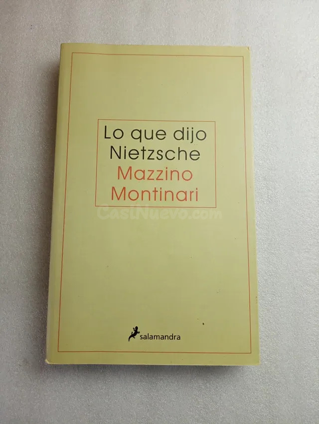 LO QUE DIJO NIETZSCHE/ MAZZINO MONTINARI/ SALAMA