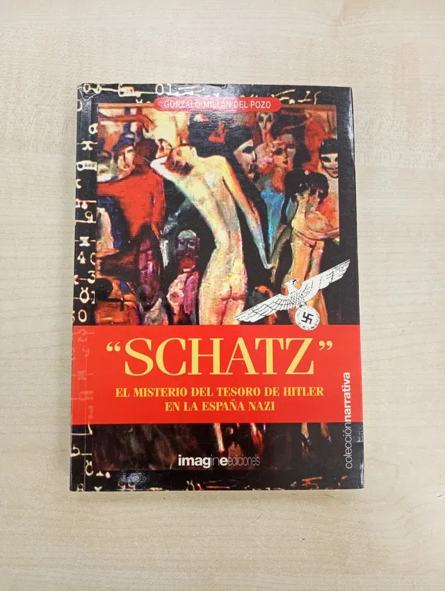 SCHATZ. EL MISTERIO DEL TESORO DE HITLER EN LA ESP