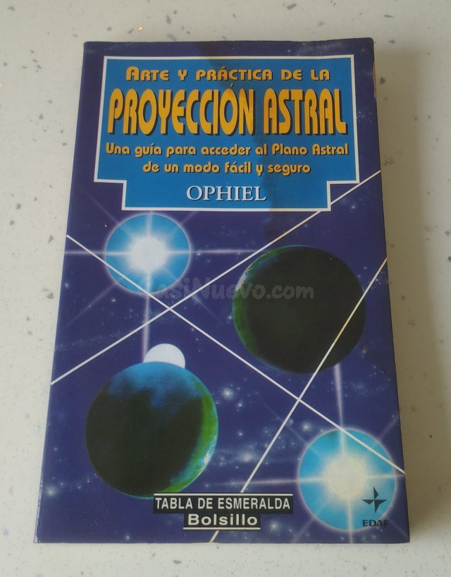 ARTE Y PRÁCTICA DE LA PROYECCIÓN ASTRAL