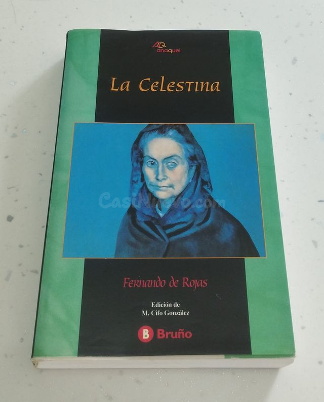 LA CELESTINA, FERNANDO DE ROJAS, ANAQUEL, BRUÑO