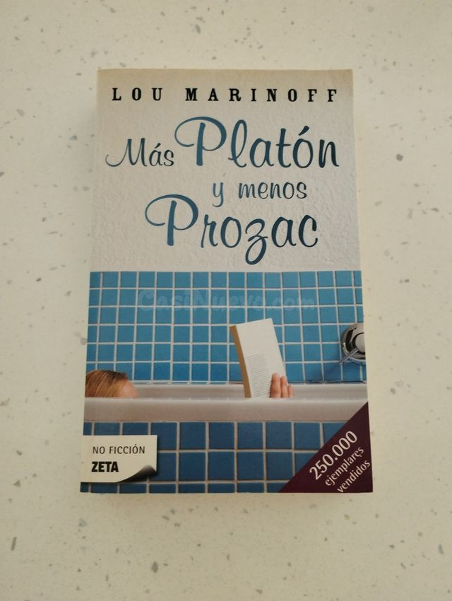 MÁS PLATÓN Y MENOS PROZAC