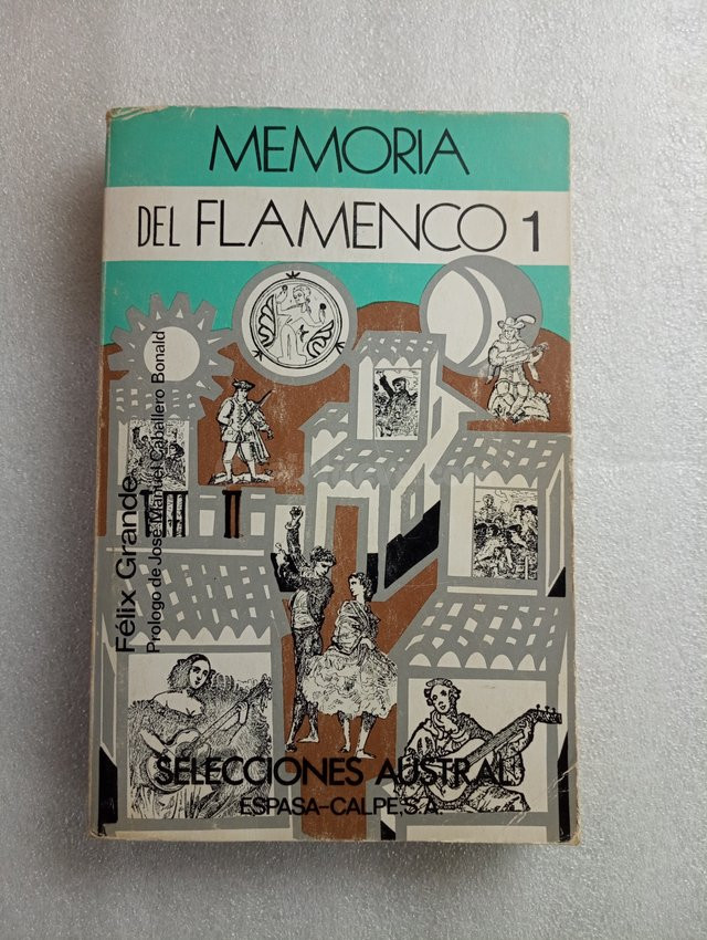 MEMORIA DEL CANTE FLAMENCO 1. FÉLIX GRANDE. SELE