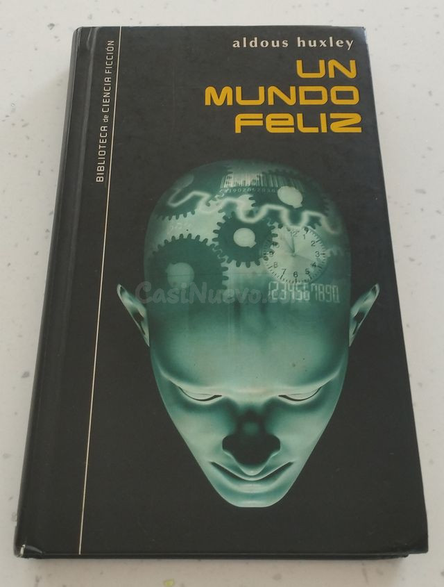 UN MUNDO FELIZ, ALDOUS HUXLEY