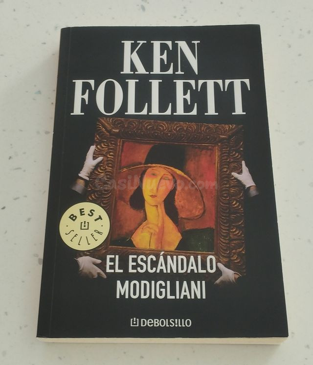 EL ESCÁNDALO MODIGLIANI, KEN FOLLETT