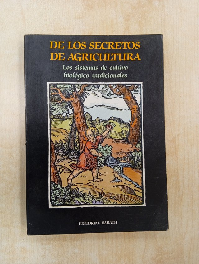 DE LOS SECRETOS DE LA AGRICULTURA. Los sistemas de