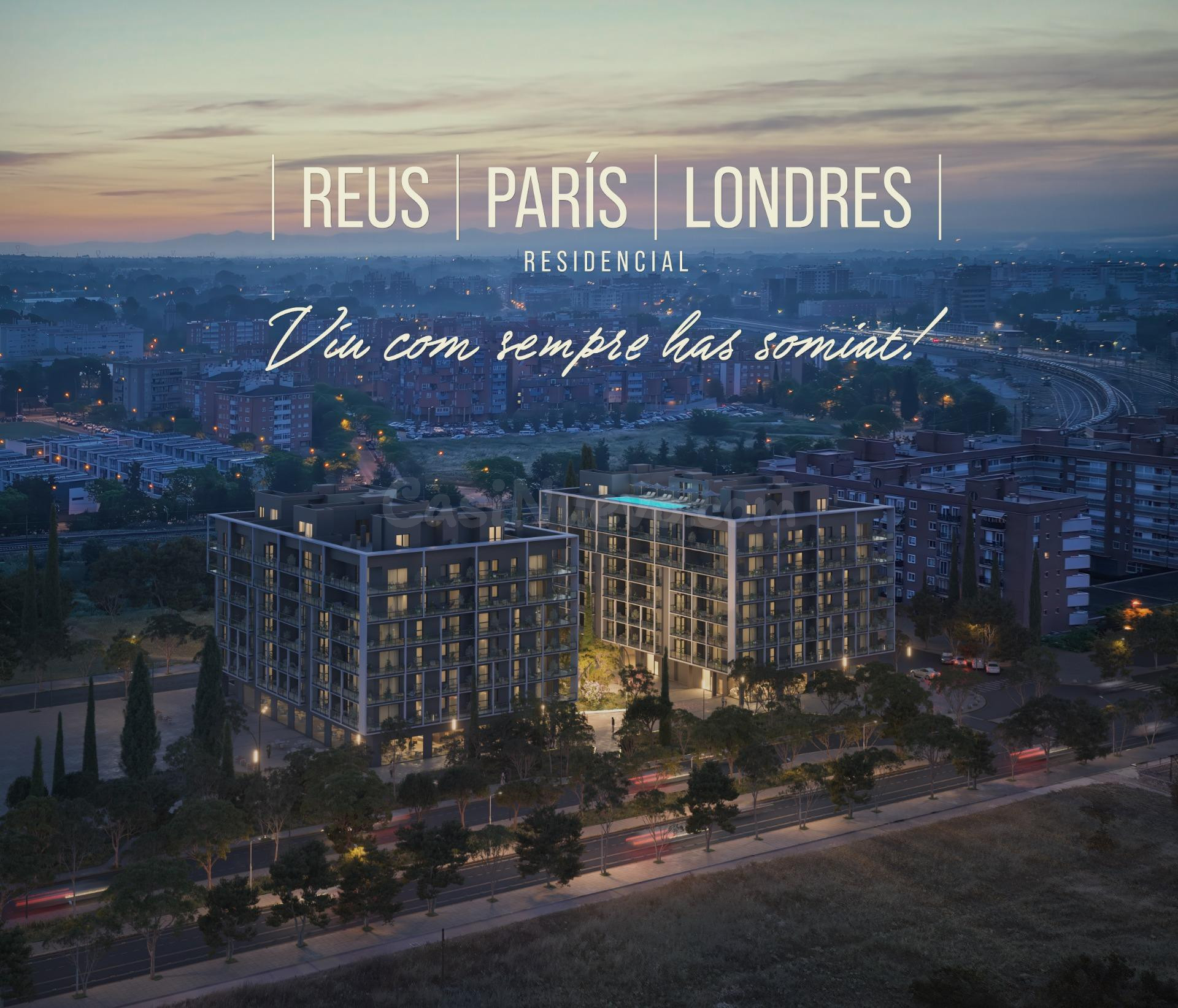 Residencial REUS - PARIS - LONDRES