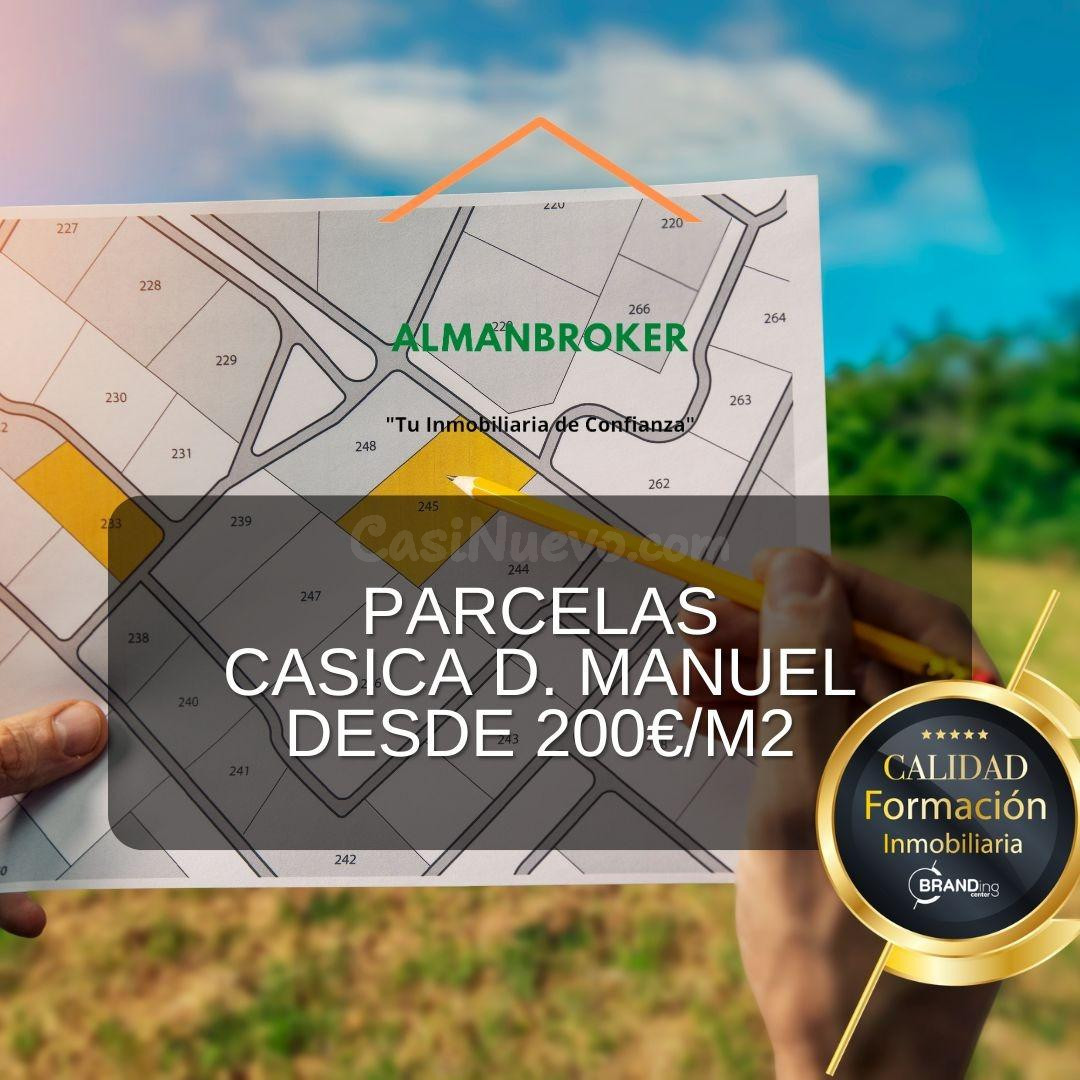 PARCELAS DE DIFERENTES TAMAÑOS EN ZONA CASICA D. MANUEL