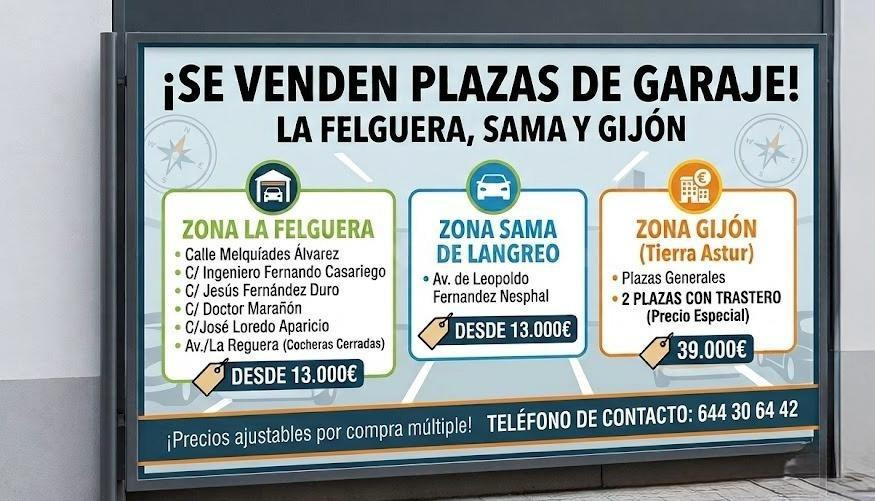 PLAZAS DE GARAJE ZONA LA FELGUERA Y SAMA